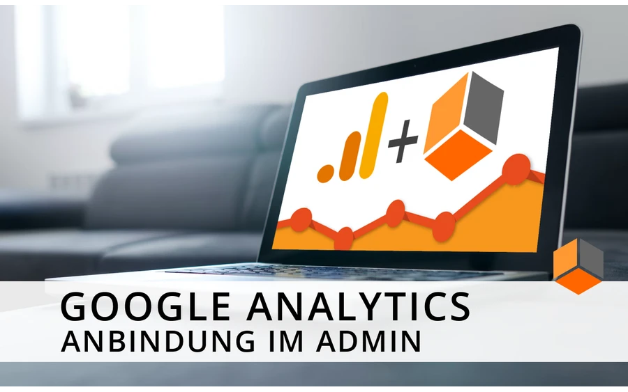 Google-Analytics-Anbindung-im-Admin Google-Analytics-Anbindung-im-Admin