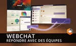 WebChat AVEC RÉPONSES D'ÉQUIPE